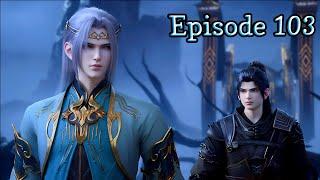 Battle Through The Heavens Season 5 Episode 103 Explained in Hindi  Btth S6 Episode 107 in Hindi