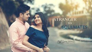 STRANGER to SOULMATES  PRE WEDDING CONCEPT  must watch till the end.. watch link in description