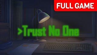 Trust No One  Full Game Walkthrough  No Commentary