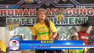 BULEUD  VOC. ULAN FEBRIYANA  RUMAH PANGGUNG ENTERTAINMENT