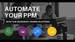 Automate your PPM with the Microsoft Power Platform