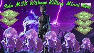 Solo MSK Without Killing Mini Boss - fortnite stw