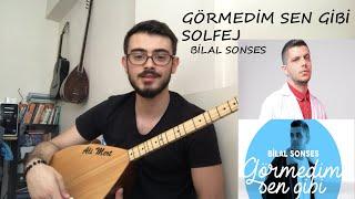 Görmedim Sen Gibi Solfej Bilal Sonses  Kısa Sap Bağlama Bilal Sonses Görmedim Sen Gibi Solfej Saz