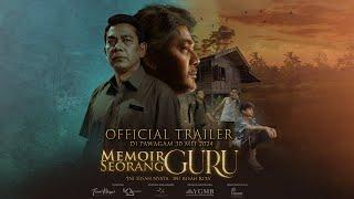 MEMOIR SEORANG GURU  OFFICIAL TRAILER  DI PAWAGAM 30 MEI 2024