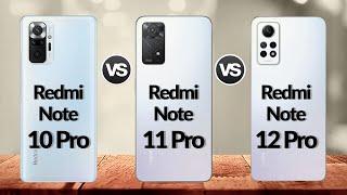 Redmi Note 10 Pro Vs Redmi Note 11 Pro 4G Vs Redmi Note 12 Pro 4G  @Eficientechs 