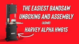 Unboxing and Assemly of the Harvey Alpha HW615 Bandsaw no talking #asmr