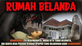 DI KAMAR RUMAH BELANDA GENDERUWO ITU MENINDIHNYA MBAK RITA PASRAH TIDAK MERONTA - CERITA HANTU SERAM