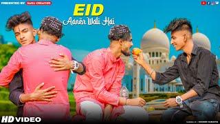 Eid Aane Wali Hai  Mehmood J  Official Song  Full Song Latest Hit Song 2019  B2 labels