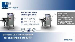 Garvens C33 PlusLine Checkweigher system for challenging application - Metter Toledo - Al Thika