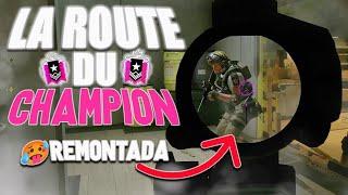 LA ROUTE DU CHAMPION AVEC UNE ÉNORME REMONTADA CONTRE DES EXCELLENTS JOUEURS  RAINBOW SIX SIEGE