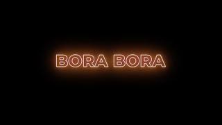 Willv - Bora Bora Lyrics