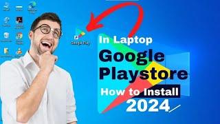 How to download Google Playstore App in Laptop  Install google play on windows 11  Aazz Ahmad