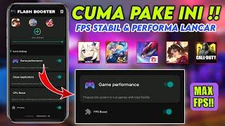 FPS SMOOTH & STABILOVERCLOCK ANDROID NO ROOT - CARA MENGATASI LAG FRAME DROP SAAT BERMAIN GAME