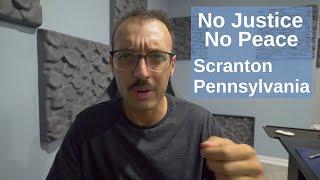 The Real Meaning of No Justice No Peace - Corrupt Scranton Pennsylvania