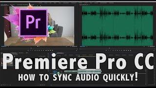 How To Sync Audio AUTOMATICALLY  Adobe Premiere Pro CC 2017  2 Minute Tutorial  Ep.2