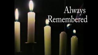 Always Remembered - UNT Advanced Film Studies 1997