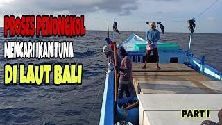 MENCARI IKAN TUNA DI LAUT BALI