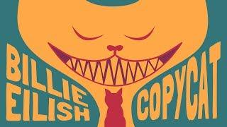 Billie Eilish - COPYCAT Animated Lyrics