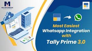Tally to WhatsApp Module - Most easiest integration of Tally Prime 3.0 and WhatsApp
