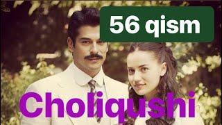 56 Choliqushi uzbek tilida HD 56 qism turk seriali