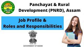 Panchayat & Rural Development PNRD Assam Job Profile  Roles & Responsibilities