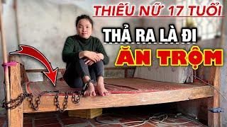 Kỳ Lạ - Thiếu Nữ Xinh Đẹp cứ thả ra là đi “Ăn Cắp” đồ hàng xóm khiến ai cũng Khiếp Sợ