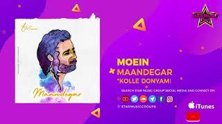 Moein - Kolle Donyami Audio