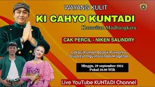 LIVE KI CAHYO KUNTADI  LAKON BIMA SUCI  BT NIKEN SALINDRY & CAK PERCIL CS