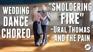 Wedding First Dance Choreography for Beginners  Smoldering Fire by Ural Thomas and the Pain #1