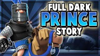 How a Royal Recruit became the DARK PRINCE  The FULL Dark Prince Backstory – Clash Royale Origin