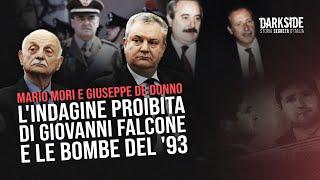 Mario Mori e Giuseppe De Donno lindagine proibita di Giovanni Falcone e le bombe del 93