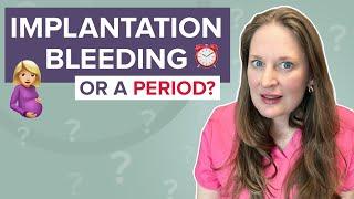 Implantation Bleeding VS Period How To Tell The Difference? Dr Lora Shahine