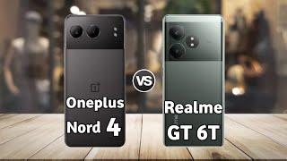 Oneplus Nord 4 vs Realme GT 6T Full Comparison  Which is Best?