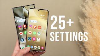 Galaxy S2424 Ultra 25 Settings You NEED to Change Immediately