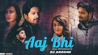 Aaj Bhi Remix  DJ Aroone  Progressive Mix  Vishal Mishra  Ali Fazal  Surbhi Jyoti