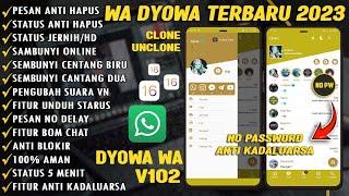 WHATSAPP dYOWA V102 TERBARU 2023  WA dYOWA VERSI TERBARU 2023 -NO PW