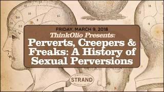 ThinkOlio A History of Sexual Perversions