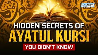 HIDDEN SECRETS OF AYATUL KURSI YOU DIDNT KNOW