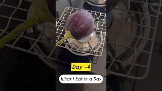 What I Eat In A Day  Day 4  #Shorts #weightloss #whatieatinaday #trending #ashortaday #fitness