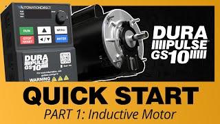Quick Start - DURApulse GS10 VFD with an Induction Motor at AutomationDirect