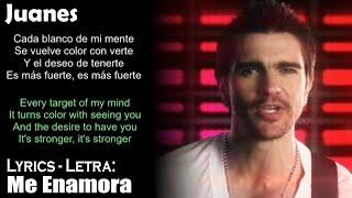 Juanes - Me Enamora Lyrics Spanish-English Español-Inglés