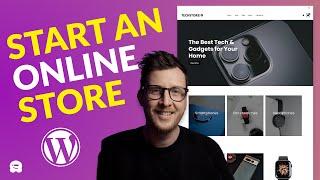 How to Create an Online Store with WordPress in 2024 Step by Step