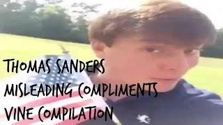 Thomas Sanders Misleading Compliments Vine Compilation