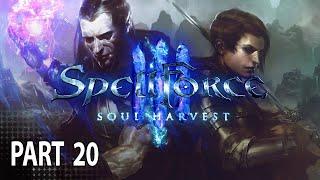 Spellforce 3 Soul Harvest Campaign Walkthrough Part 20 - The Purge - Story Lets Play