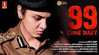 99 Crime Diary Tamil Crime Thriller Full Movie  Gayathri Suresh  Sreejith Ravi  Sinto Sunny