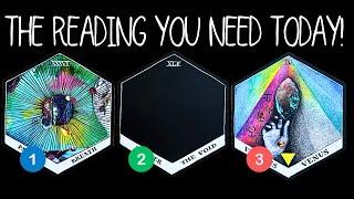 The Reading You Need Today  pick a card 🃏 tarot card reading