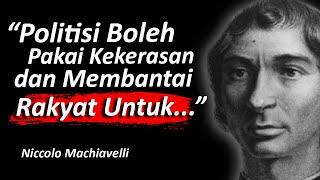 Kitab Diktator.. Dalil-dalil Radikal Machiavelli Bapak Politik Modern Il Principe