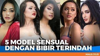 Jangan Tegang 5 Model Seksi ini Pamer Bibir Sensual - Male Indonesia