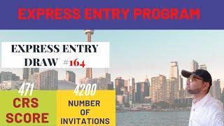 CRS Drops 1 Point  Express Entry Draw #164  4200 Invitations