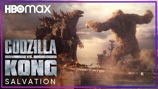 Godzilla vs. Kong  Salvation